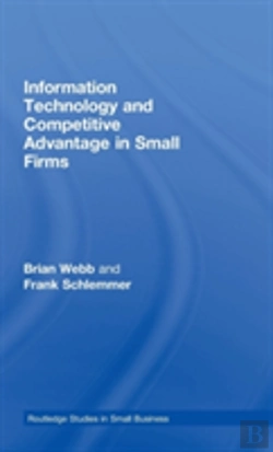 Bertrand.pt - Information Technology And Competitive Advantage In Small Firms