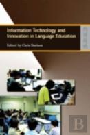 Information Technology And Innovation In Language Education