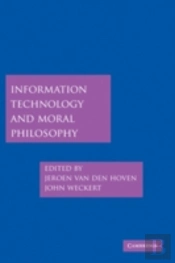 Information Technology And Moral Philosophy