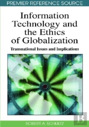 Information Technology And The Ethics Of Globalization