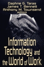 Information Technology And The World Of Work