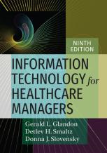Information Technology For Healthcare Managers