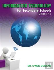 Information Technology For Secondary Schools Grades 7-9