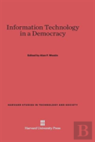 Information Technology In A Democracy