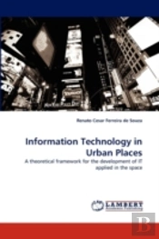 Information Technology In Urban Places