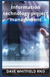 Information Technology Project Management