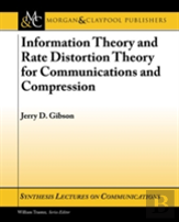 Information Theory And Rate Distortion Theory