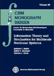 Information Theory And Stochastics For Multiscale Nonlinear Systems