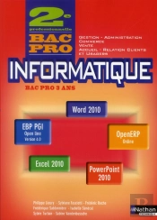 Informatique 2e Bac Pro Gestion-Administration-Commerce-Vente-Accueil-Rel Cli Office 2010 Eleve 2012