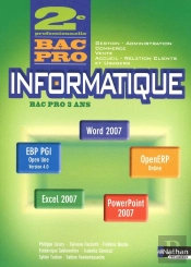 Informatique 2e Bac Pro Gestion-Administration-Commerce-Vente-Arcu (Office 2007) Eleve 2012
