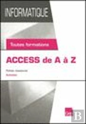 Informatique ; Access De A À Z ; Fiches Ressource ; Activités ; Toutes Formations