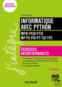 Bertrand.pt - Informatique Avec Python ; Mpsi-Pcsi-Ptsi-Mp-Pc-Psi-Pt-Tsi-Tpc ; Exercices Incontournables