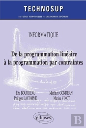 Informatique ; De La Programmation Linéaire À La Programmation Par Contraintes