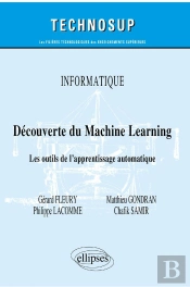 Informatique ; Découverte Du Machine Learning ; Les Outils De L'Apprentissage Automatique