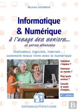 Bertrand.pt - Informatique Et Numerique - A L Usage Des Seniors... Et Autres Debutants