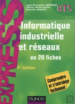 Bertrand.pt - Informatique Industrielle Et Réseaux ; En 20 Fiches (2e Édition)