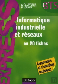 Bertrand.pt - Informatique Industrielle Et Réseaux ; En 20 Fiches