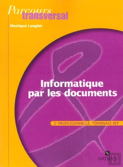 Bertrand.pt - Informatique Par Documents Bep ; Livre De L'Eleve , Edition 2001