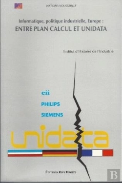 Bertrand.pt - Informatique ; Politique Industrielle Europeenne ; Entre Plan Calcul Et Unidata