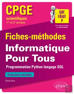 Bertrand.pt - Informatique Pour Tous - Programmation Python, Langage Sql - Cpge Scientifiques (1re Et 2e Années) - Fiches-Méthodes Et Exercices Corrigés