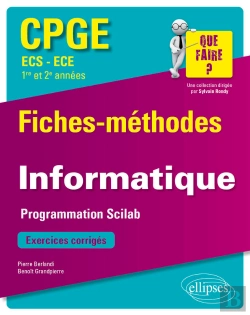 Bertrand.pt - Informatique - Programmation Scilab - Cpge Ecs Et Ece (1re Et 2e Années) - Fiches-Méthodes Et Exercices Corrigés