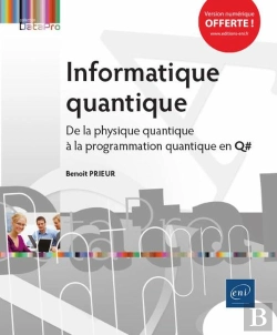 Bertrand.pt - Informatique Quantique - De La Physique Quantique A La Programmation Quantique En Q#