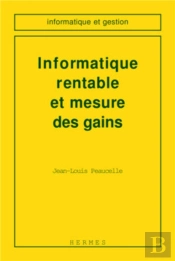 Informatique Rentable Et Mesure Des Gains
