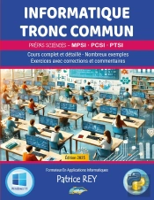 Informatique Tronc Commun : Cours + Exercices (Ed 2025)