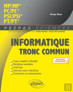 Bertrand.pt - Informatique Tronc Commun : Mp - Pc - Psi - Pt - Programme 2022