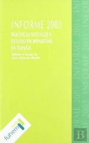 Informe 2003. Politicas Sociales Yestado De Bienestar En España 