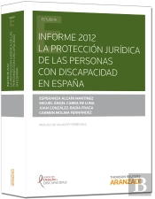 Informe 2012: La Protección Jurídica De Las Personas Con Discapacidad En España