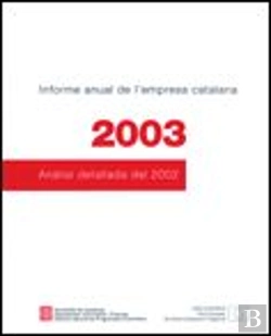 Bertrand.pt - Informe Anual De L'Empresa Catalana 2003. Anàlisi Detallada Del 2002