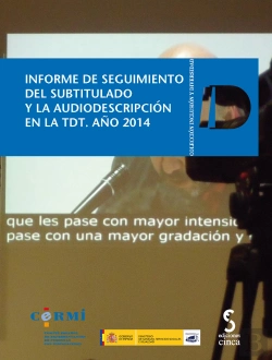Bertrand.pt - Informe De Seguimiento Del Subtitulado Y La Audiodescripción En La Tdt. Año 2014
