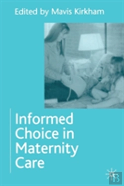 Bertrand.pt - Informed Choice In Maternity Care