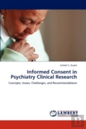 Informed Consent In Psychiatry Clinical