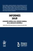 Informes 2018. Comisión Jurídica. Consejo General De La Abogacía Española