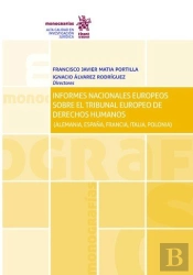 Informes Nacionales Europeos Sobre El Tribunal Europeo De Derechos Humanos