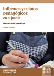 Informes Y Relatos Pedagógicos En El Jardín