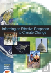 Informing An Effective Response To Climate Change