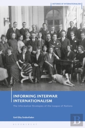 Informing Interwar Internationalism