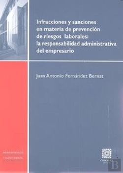 Bertrand.pt - Infracciones Y Sanciones En Materia De Prevención De Riesgos Laborales: La Respo