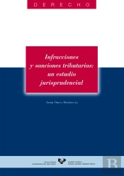 Infracciones Y Sanciones Tributarias: Un Estudio Jurisprudencial