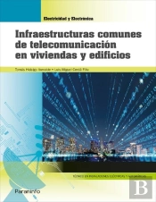 Infraestructuras Comunes De Telecomunicación En Viviendas Y Edificios (Edición 2019)