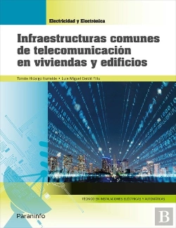 Bertrand.pt - Infraestructuras Comunes De Telecomunicación En Viviendas Y Edificios (Edición 2019)