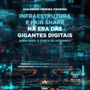 Infraestrutura E Fair Share Na Era Das Gigantes Digitais
