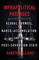 Infrapolitical Passages