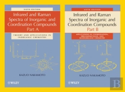 Bertrand.pt - Infrared And Raman Spectra Of Inorganic And Coordination Compounds, Part A And Part B, 2 Volume Set