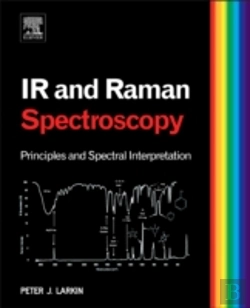 Bertrand.pt - Infrared And Raman Spectroscopy; Principles And Spectral Interpretation