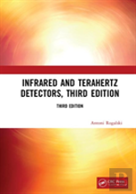 Infrared And Terahertz Detectors, Third Edition