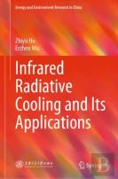 Infrared Radiative Cooling And Its Applications